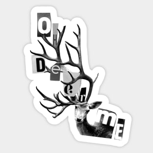Oh Deer Me Sticker